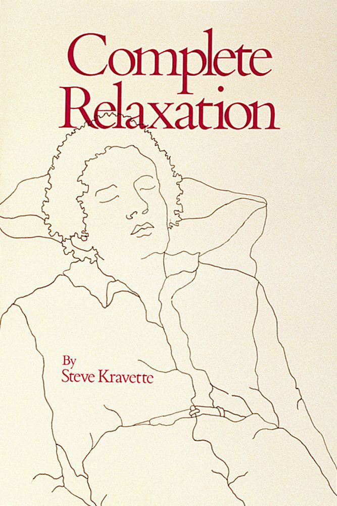 Complete Relaxation by Schiffer Publishing